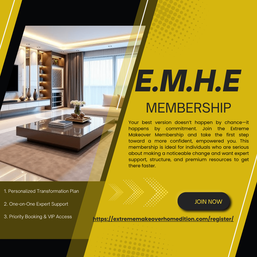 Extreme Makeover Membership